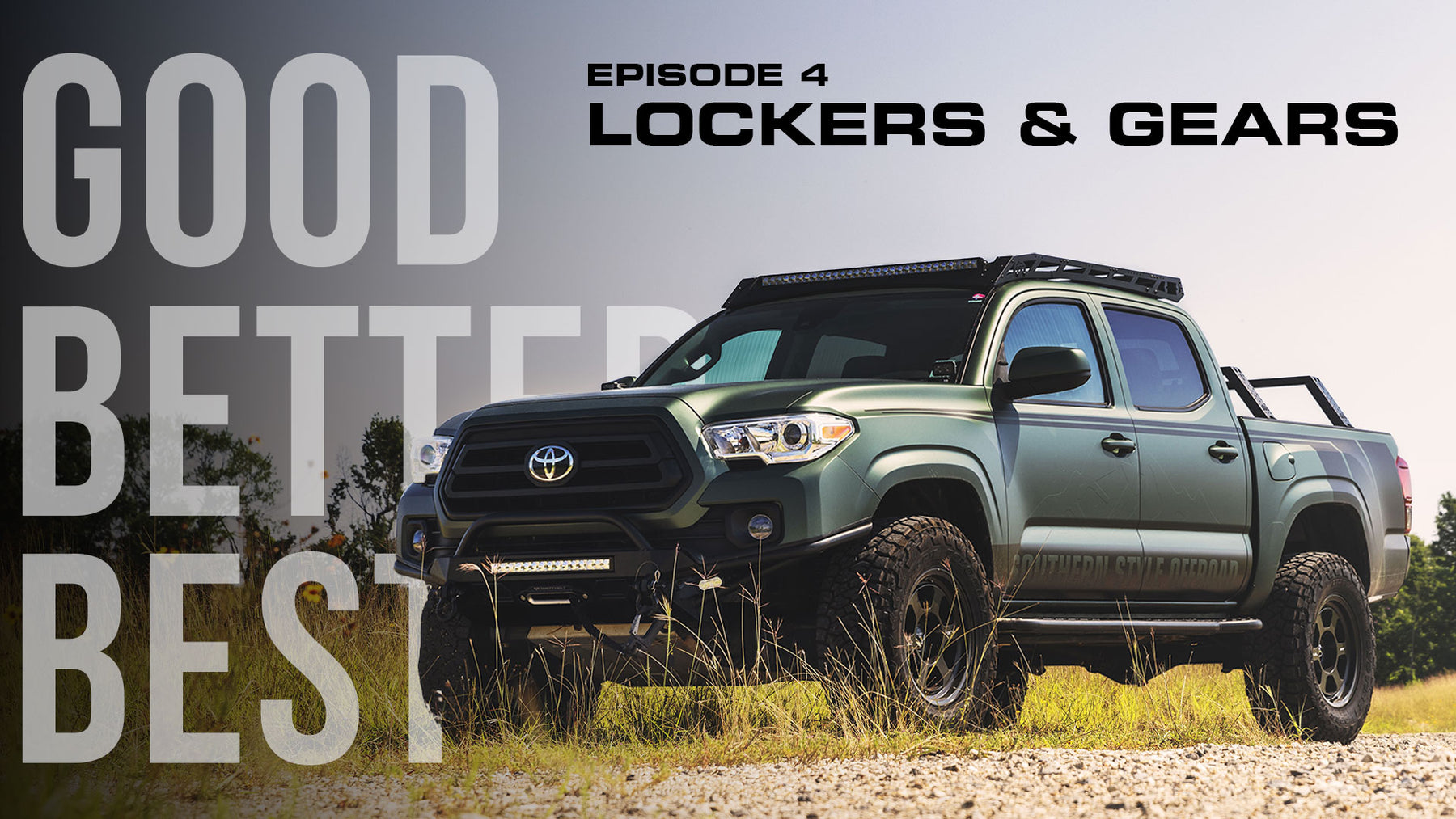 Good, Better, Best Series: Everyman Weekend Warrior Budget - 2020 Tacoma Build - Lockers and Gears