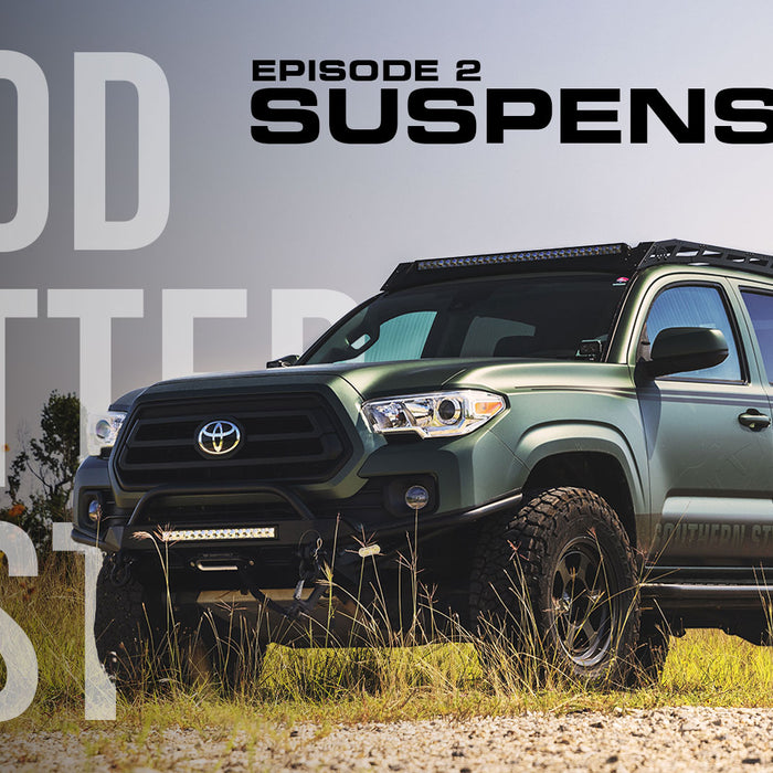 Good, Better, Best Series: Everyman Weekend Warrior Budget - 2020 Tacoma Build - Suspension